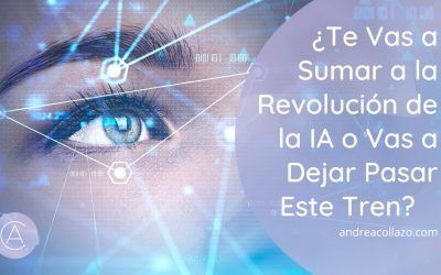 ¿Te Vas a Sumar a la Revolución de la IA o Vas a Dejar Pasar Este Tren?