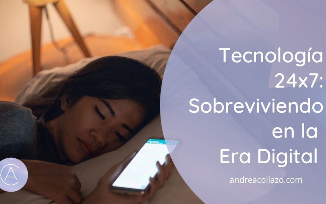 Tecnología 24×7: Sobreviviendo en la Era Digital