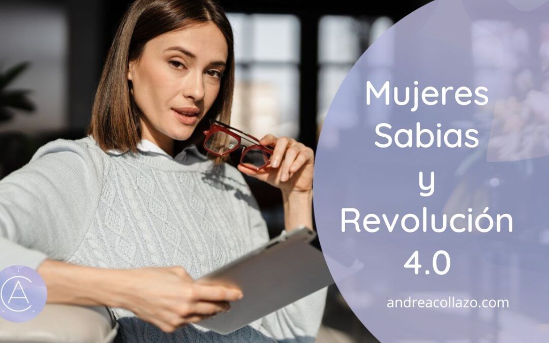 Mujeres Sabias en la Era 4.0