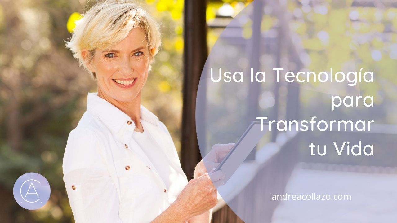 De la Duda a la Acción Usa la Tecnología para Transformar tu Vida