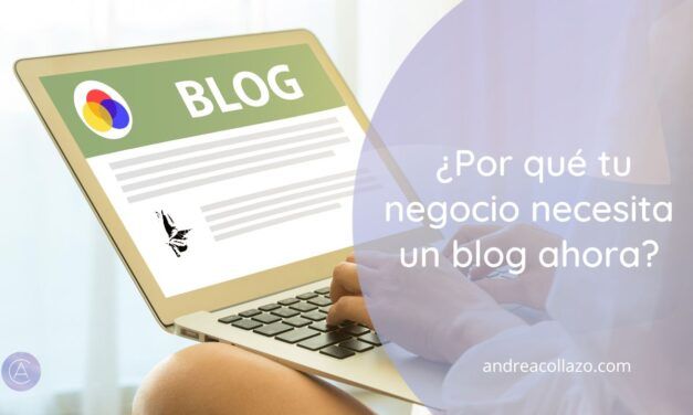 Blogging estratégico: ¿Por qué tu negocio necesita un blog ahora?