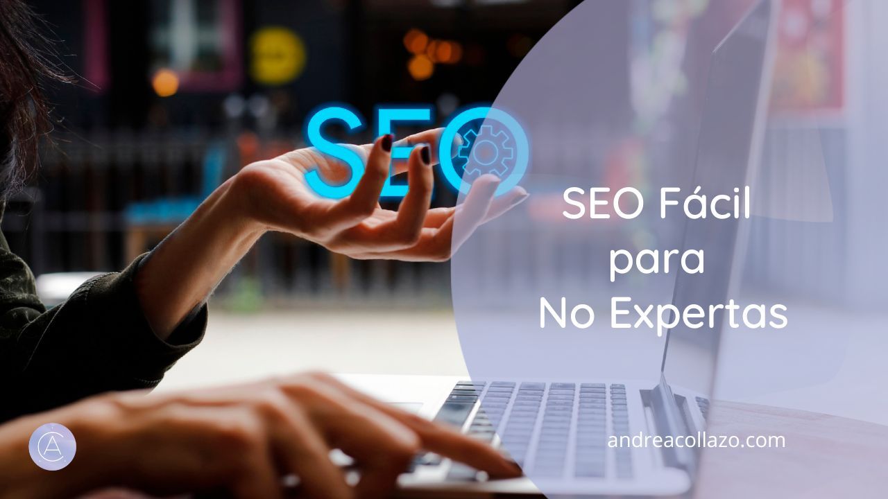 SEO Fácil para No Expertas