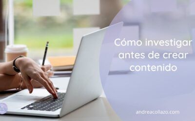 Cómo investigar antes de crear contenido