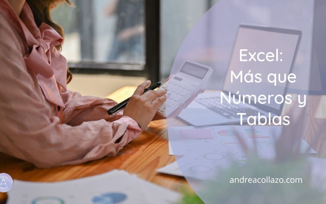 Excel: Más que Números y Tablas