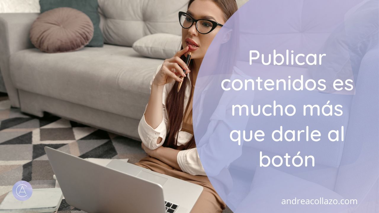 Cómo publicar tu contenido con intención y mejorar su visibilidad