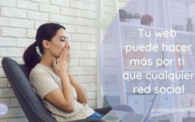 Tu web puede hacer más por ti que cualquier red social