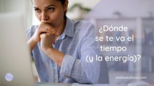 ¿Dónde se te va el tiempo (y la energía)