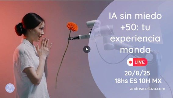 IA sin miedo +50: tu experiencia manda