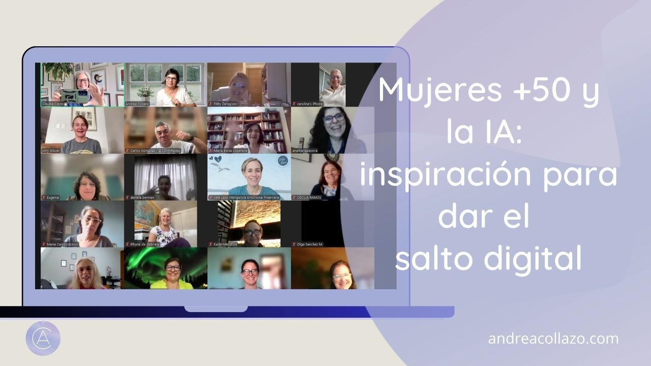 Mujeres +50 y la IA inspiración para dar el salto digital