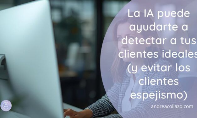 La IA puede ayudarte a detectar a tus clientes ideales (y evitar los clientes espejismo)