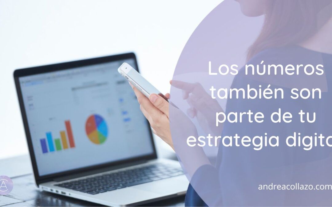 Los números también son parte de tu estrategia digital