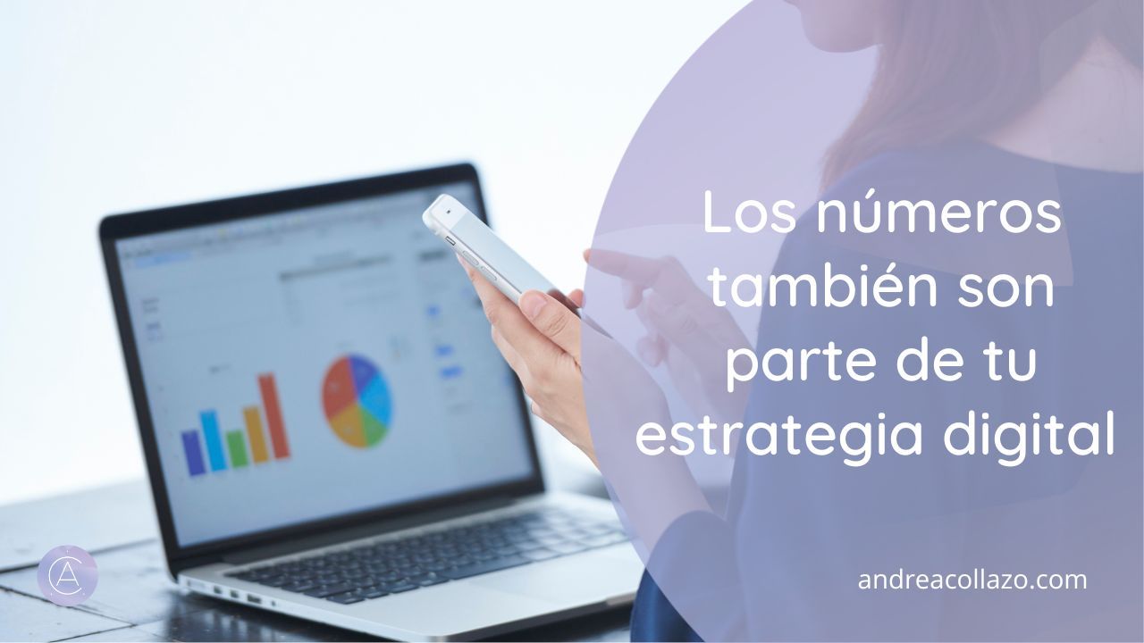 Los números también son parte de tu estrategia digital